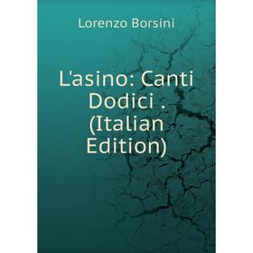 

Книга L'asino: Canti Dodici