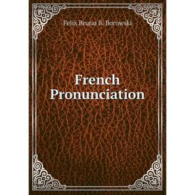

Книга French Pronunciation