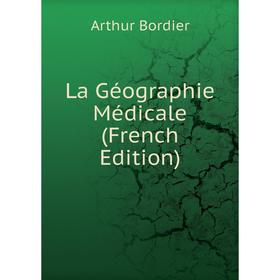 

Книга La Géographie Médicale