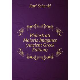 

Книга Philostrati Maioris Imagines (Ancient Greek Edition)