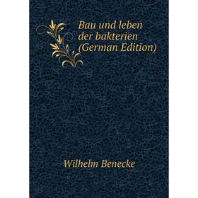 

Книга Bau und leben der bakterien (German Edition)