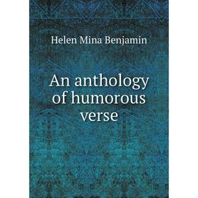 

Книга An anthology of humorous verse