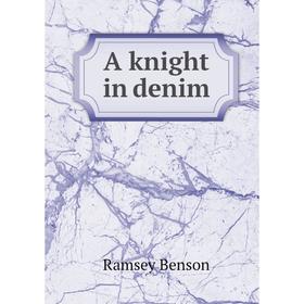

Книга A knight in denim