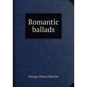 

Книга Romantic ballads