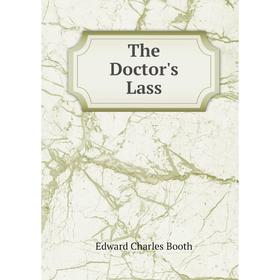

Книга The Doctor's Lass