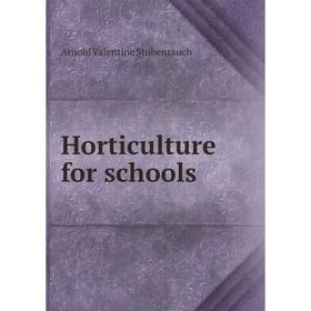 

Книга Horticulture for schools