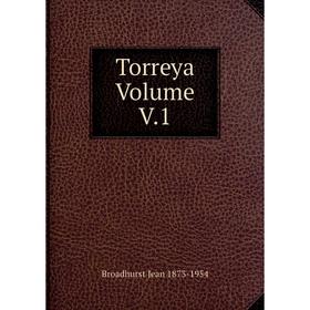 

Книга Torreya Volume V.1