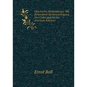 

Книга Geschichte Meklenburgs: Mit Besonderer Berücksichtigung Der Culturgeschichte (German Edition)
