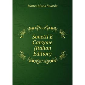 

Книга Sonetti E Canzone (Italian Edition)