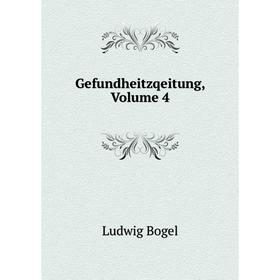 

Книга Gefundheitzqeitung, Volume 4