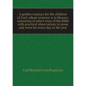 

Книга A golden treasury for the children of God