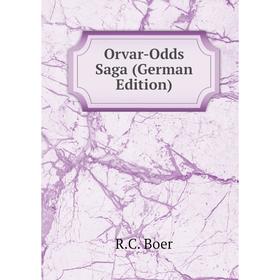 

Книга Orvar-Odds Saga