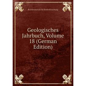 

Книга Geologisches Jahrbuch, Volume 18 (German Edition)