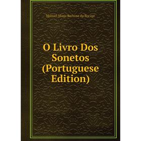 

Книга O Livro Dos Sonetos (Portuguese Edition)