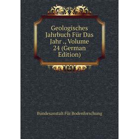 

Книга Geologisches Jahrbuch Für Das Jahr., Volume 24 (German Edition)