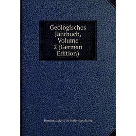 

Книга Geologisches Jahrbuch, Volume 2 (German Edition)