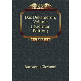 

Книга Das Dekameron, Volume 1 (German Edition)