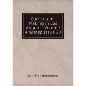 

Книга Curriculum-Making in Los Angeles, Volume 4,&Nbsp; Issue 20