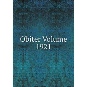 

Книга Obiter Volume 1921