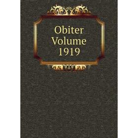 

Книга Obiter Volume 1919