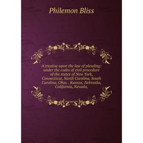 

Книга A treatise upon the law of pleading