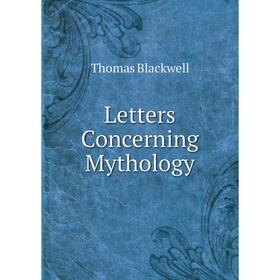 

Книга Letters Concerning Mythology