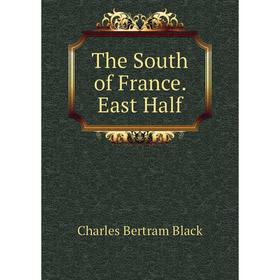 

Книга The South of France. East Half