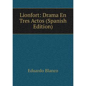 

Книга Lionfort: Drama En Tres Actos