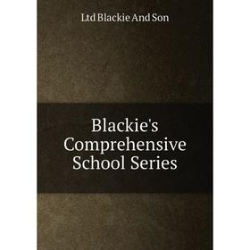 

Книга Blackie's Comprehensive School Series