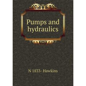 

Книга Pumps and hydraulics