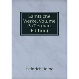 

Книга Samtliche Werke, Volume 3 (German Edition)