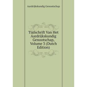 

Книга Tijdschrift Van Het Aardrijkskundig Genootschap, Volume 3 (Dutch Edition)