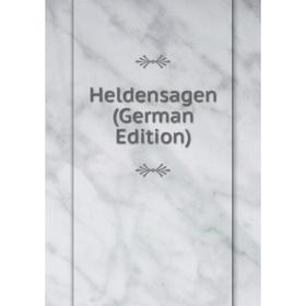 

Книга Heldensagen (German Edition)