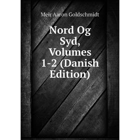 

Книга Nord Og Syd, Volumes 1-2 (Danish Edition)