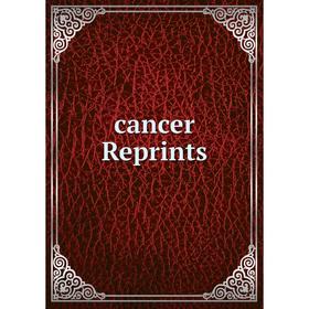 

Книга Cancer Reprints