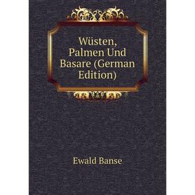 

Книга Wüsten, Palmen Und Basare (German Edition)