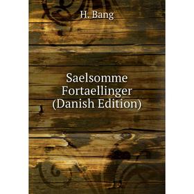 

Книга Saelsomme Fortaellinger (Danish Edition)