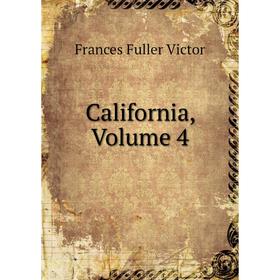 

Книга California, Volume 4