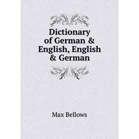 

Книга Dictionary of German & English, English & German