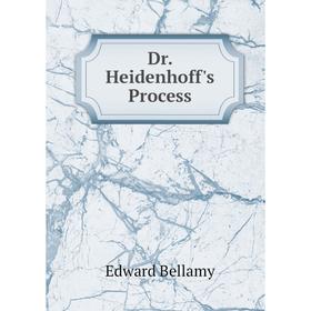 

Книга Dr. Heidenhoff's Process