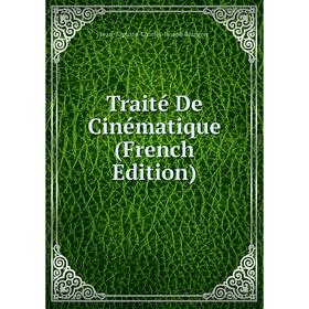 

Книга Traité De Cinématique (French Edition)