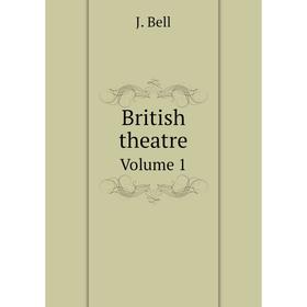 

Книга British theatre Volume 1