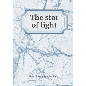 

Книга The star of light