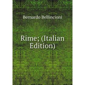 

Книга Rime; (Italian Edition)