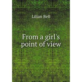 

Книга From a girl's point of view