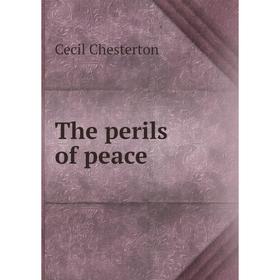 

Книга The perils of peace
