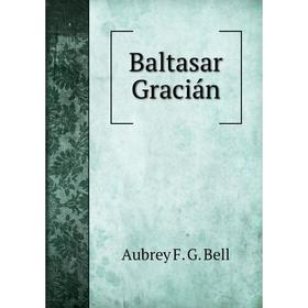 

Книга Baltasar Gracián