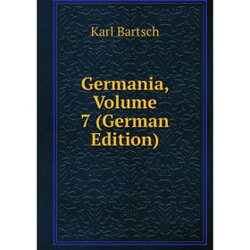 

Книга Germania, Volume 7 (German Edition)