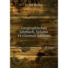 

Книга Geographisches Jahrbuch, Volume 14 (German Edition)