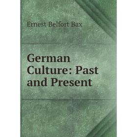 

Книга German Culture: Past and Present